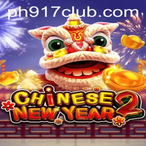 The Exciting World of CHINESENEWYEAR2: A New Dimension in Gaming